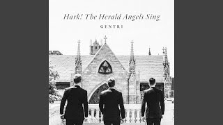 Video thumbnail of "GENTRI - Hark! The Herald Angels Sing"