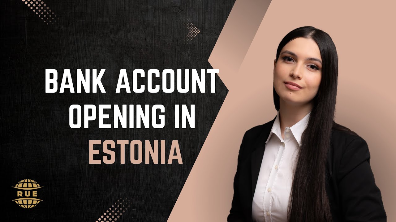 Gallery Detail: Bank Account Opening In Estonia