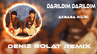 Akbaba İkilisi - Dağ Gibi Dağ Gibi Ömrüm Benim (Deniz Bolat Remix) Darıldım Darıldım Ben Sana Canım