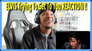 Elvis Presley - Trying To Get To You REACTION!