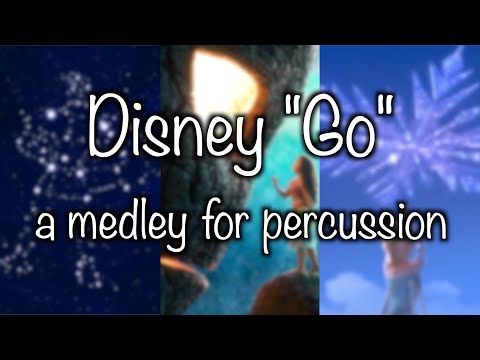 Disney Percussion Medley - Disney "Go"