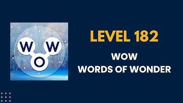Wow words of wonders level 182