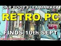 Car Boot Flea Market Retro Gaming PC Finds 10th September