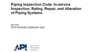 API 570-2024, Código de inspección de tuberías