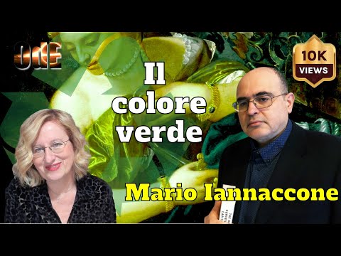 IL COLORE VERDE. STORIA, MITO, SUGGESTIONI E SEGRETI. MARIO IANNACCONE