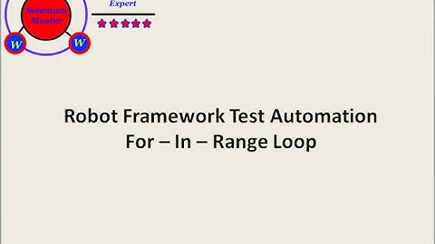 Robot Framework For Loop In Range