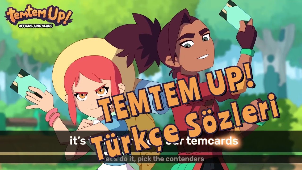 TEMTEM -- Temtem Up! Türkçe Şarkı Sözleri