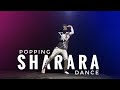 Sharara sharara  popping dance  maikel suvo dance choreography