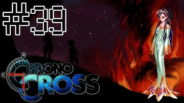 Let’s Play Chrono Cross, Part 39 – A New Master
