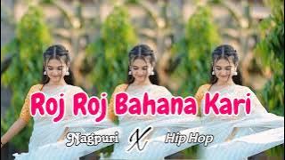 Roj Roj bahana kari tore se milona Nagpuri X Hiphop || Old Nagpuri Lofi Song 2024 || Nagpuri Mashup