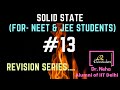 13 | Solid State Revision | Solid State for NEET | Solid State for IIT JEE | NCERT Chemistry #Shorts