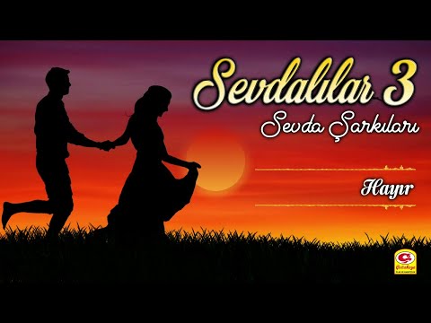 Sevdalılar 3 - Sevda Şarkıları - Hayır - [Official Video 2021 | © Çetinkaya Plak]