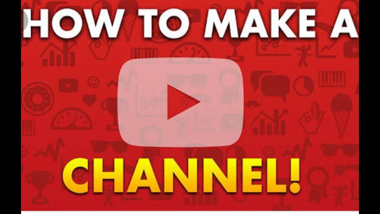 How to make a youtube channel with your phone youtube - YouTube