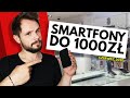 TOP 5 najlepszych smartfonów do 1000zł | CZERWIEC 2020