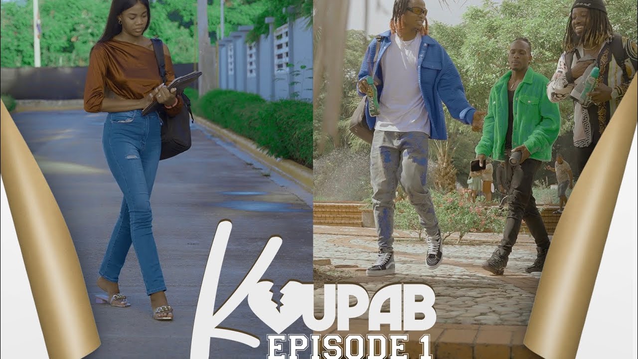 KOUPAB ÉPISODE 1 | SOUCKA /DV JAY /ESTHIE / KENLIE /BLOMAY/ STANLEY/ JESSICA /JOLY /CHEPOUNE