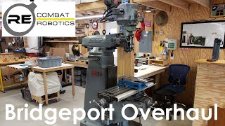 Bridgeport Knee Mill Overhaul