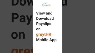 View and Download Payslips on greytHR Mobile App screenshot 1
