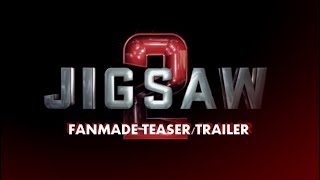 Jigsaw 2 Teasertrailer 2019 Fanmade