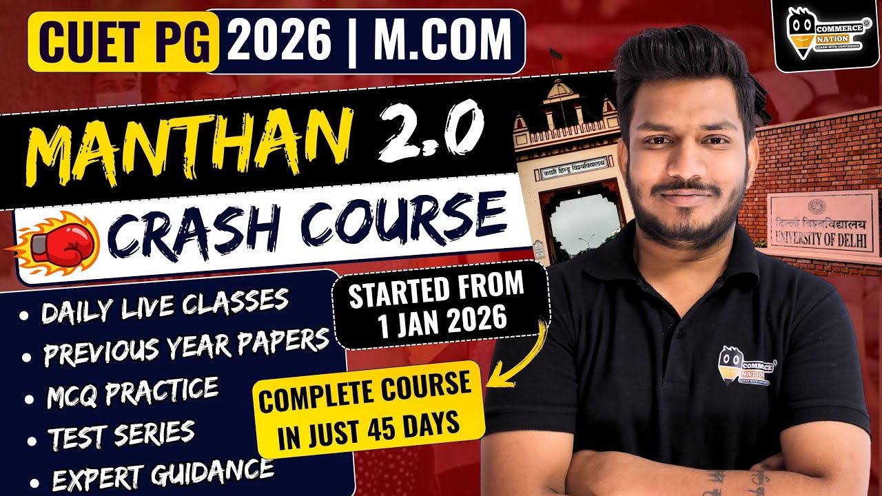 CUET PG M.COM 2026 Crash Course Started | Manthan 2.O Batch Started ...