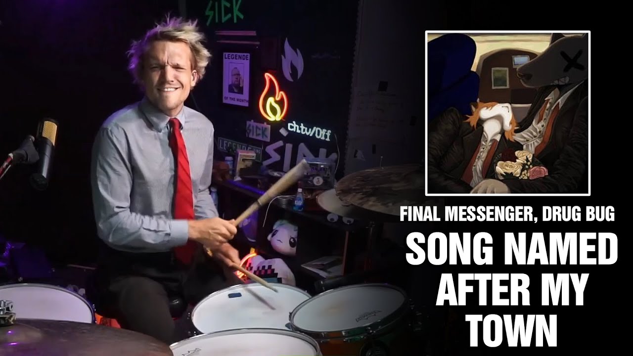 Final Messenger, drug bug - Song Named After My Town | Drum Cover [Blind Playthrough]