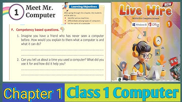 Solution and answers - Meet Mr. Computer | Class 1 Computer chapter 1 #livewire #aps