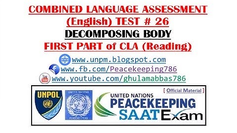 CLA TEST # 26 DECOMPOSING BODY second part of CLA Report Writing for UN SAAT Exam