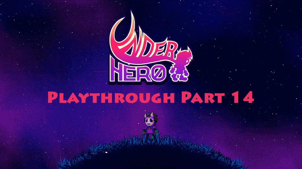 UnderHero (Nintendo Switch Playthrough - Part 14) - Helping Out Like A Boss