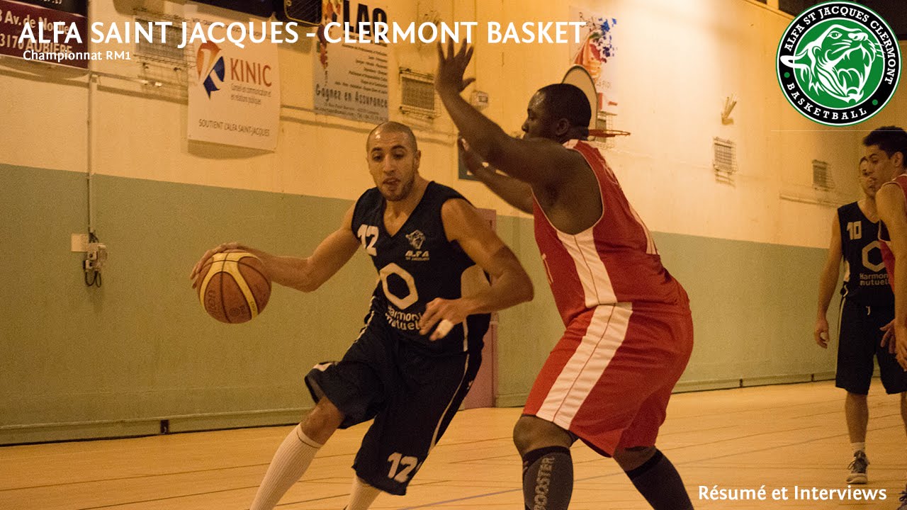 ALFA SAINT-JACQUES - CLERMONT BASKET (Résumé et Interviews)