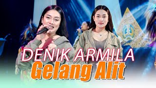 GELANG ALIT ~ Denik Armila   |    Live Video