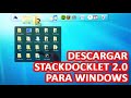 ★ DESCARGAR STACKDOCKLET 2.0 PARA WINDOWS | PONER ICONOS EN PILA - 2020