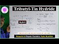Tributyltin hydride Bu3SnH &amp; AIBN Reduction, Cyclization, Ring-Opening, CSIR NET IIT-JAM GATE 4/41