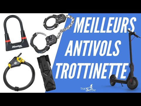 Antivols de trottinette électrique : nos conseils pour choisir le meilleur  - Electrifiant