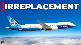 Why Have No Aircraft Replaced the Boeing 787-9 Yet?