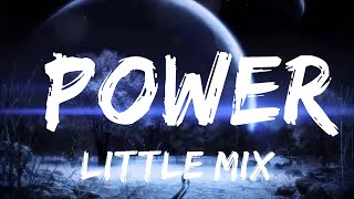 Little Mix - Power (Lyrics)