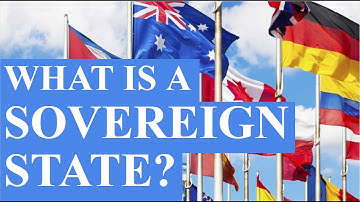 What is a Sovereign State?
