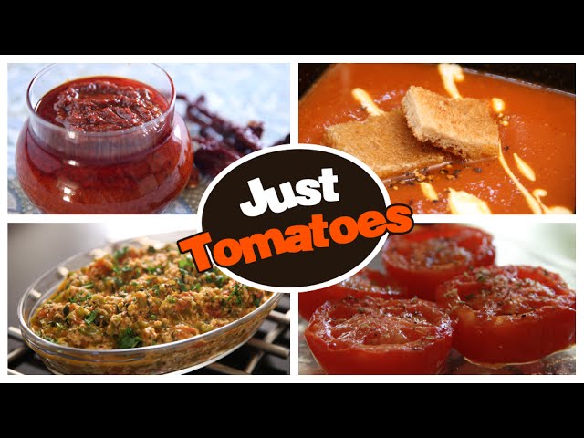 Just Tomatoes | Quick And Easy To Make Tomato Recipes | Rajshri Food