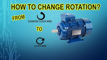 HOW TO CHANGE 3 PHASE MOTOR ROTATION DIRECTION?