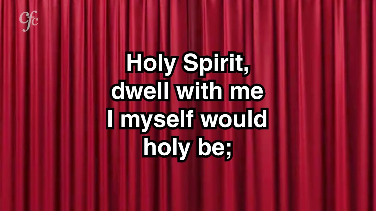 Gracious Spirit, dwell with me