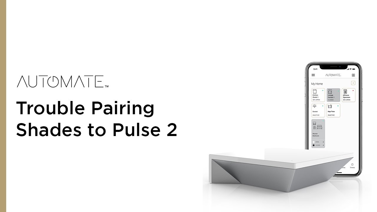 Automate Trouble Pairing Shades To Pulse 2 YouTube Automate Trouble Pairing Shades To Pulse 2 Youtube