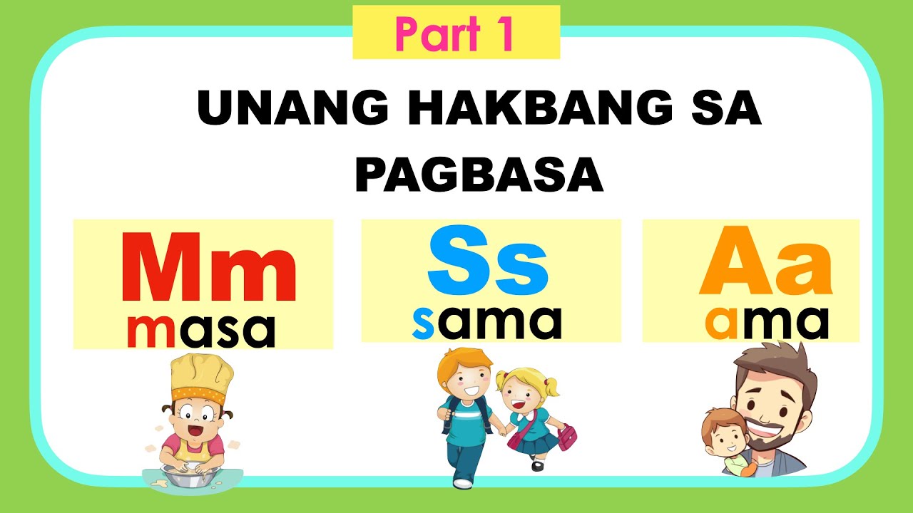 Unang Hakbang sa Pagbasa MARUNGKO-Part 1 (Mm Ss Aa)