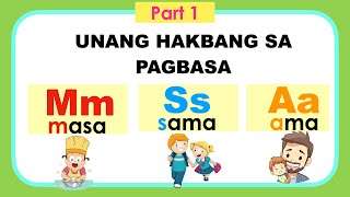 Unang Hakbang sa Pagbasa MARUNGKO-Part 1 (Mm Ss Aa)