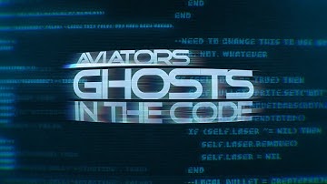 Aviators - Ghosts in the Code (lyric video)