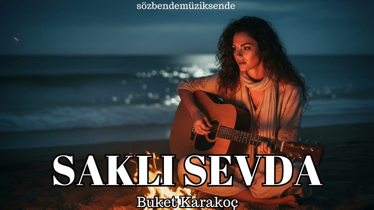 Saklı Sevda - Buket Karakoç - Anatolian Psychedelic 