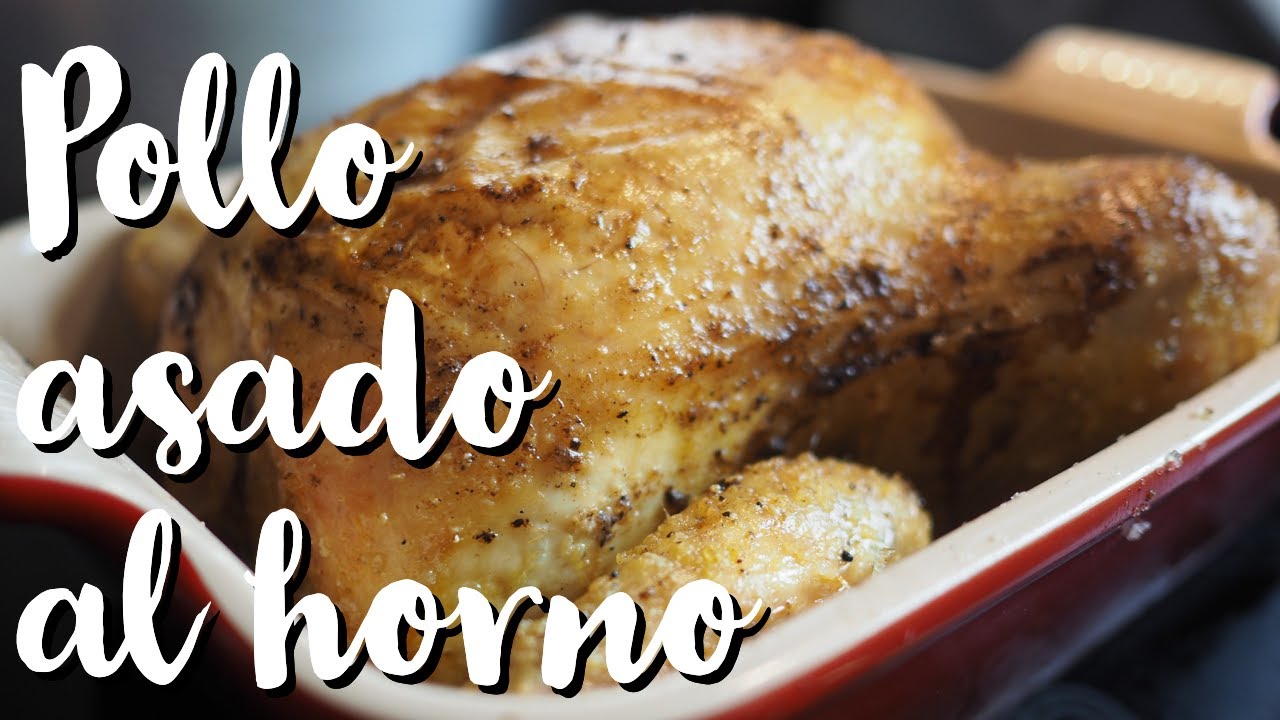 Cómo asar un pollo al horno perfecto sin complicarte la vida