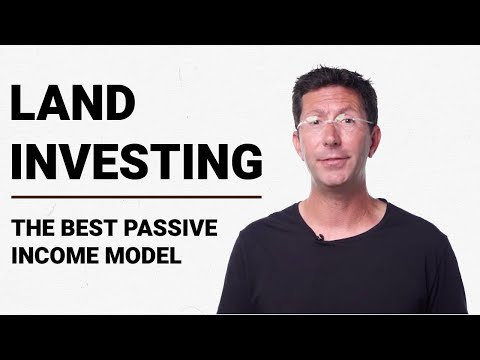 10 Reasons Why Land Investing Is The Best Passive Income Model