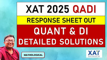 XAT 2025 || XAT 2025 Complete Quant (QADI) Solutions | Answer Key and Detailed Solutions