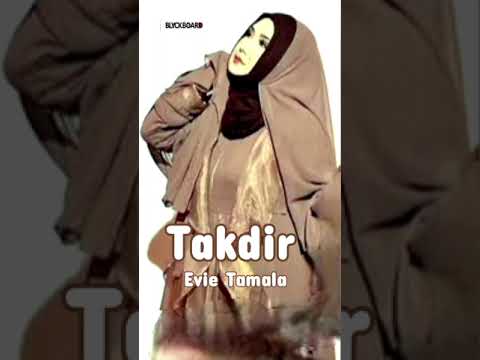 EVIE TAMALA - TAKDIR