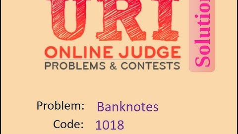 URI online judge 1018 solution (Bangla) | Banknotes | URI Beginner series