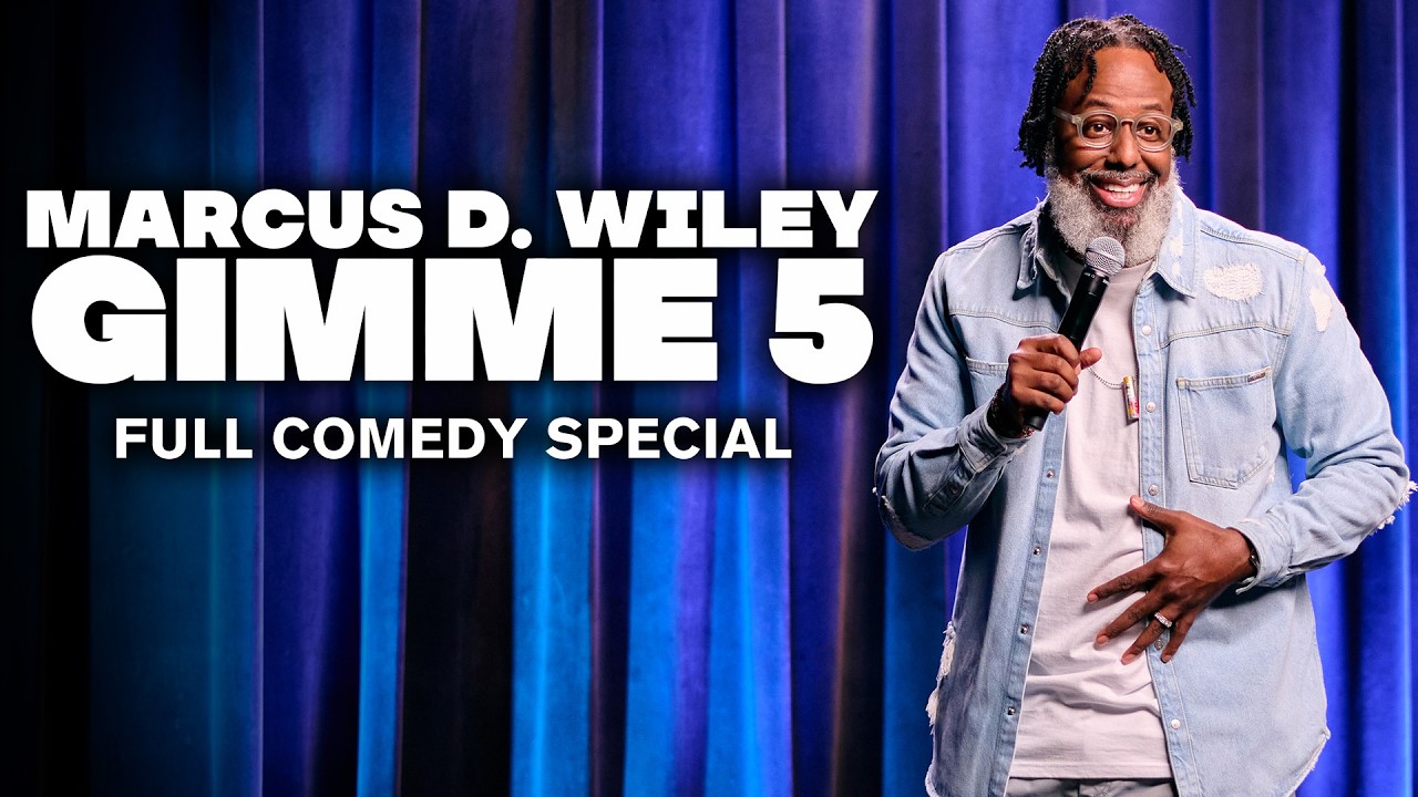 Marcus D. Wiley: GIMME 5  {Full Comedy Special}