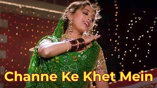 18 Baras Ki Kawari Kali Thi | Channe Ke Khet Mein | Madhuri Dixit | Poornima | Anjaam